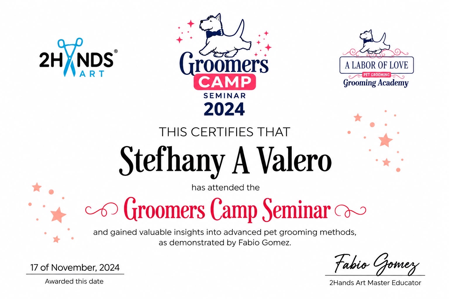 Groomers Camp Seminar 2024 — 2Hands Art · Fabio Gomez · November 2024 — Kisses and Paws in West Miami