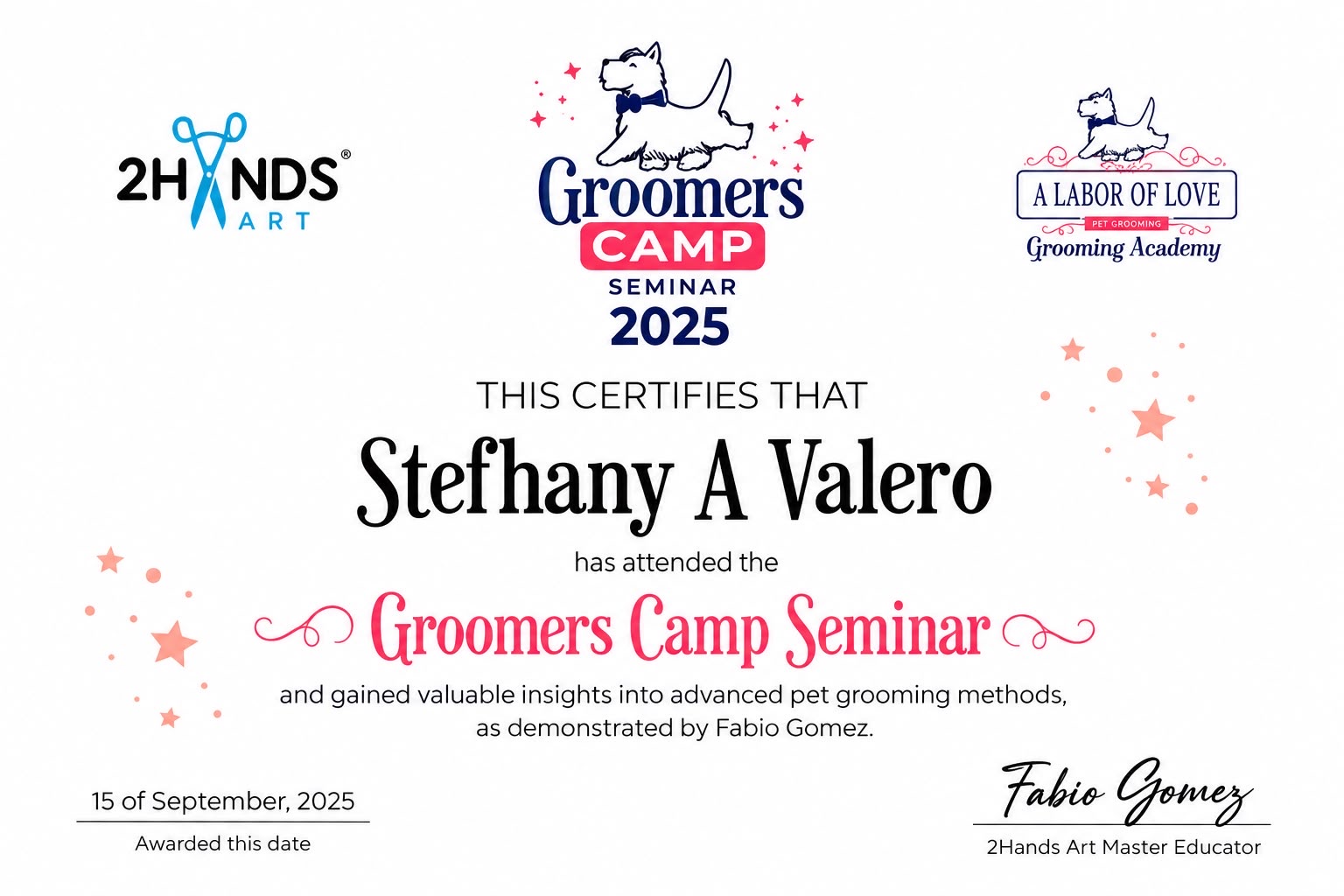 Groomers Camp Seminar 2025 — 2Hands Art · Fabio Gomez · September 2025 — Kisses and Paws in West Miami